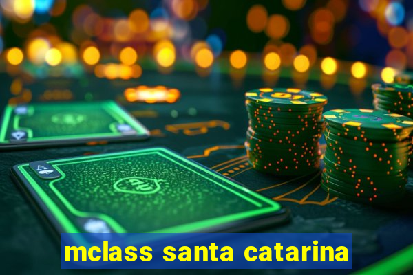 mclass santa catarina